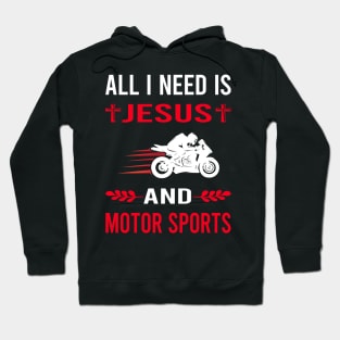 I Need Jesus And Motor Sport Sports Motorsport Hoodie